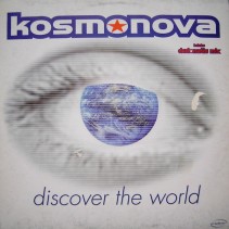 Kosmonova ‎– Discover The World (CYBER MUSIC)