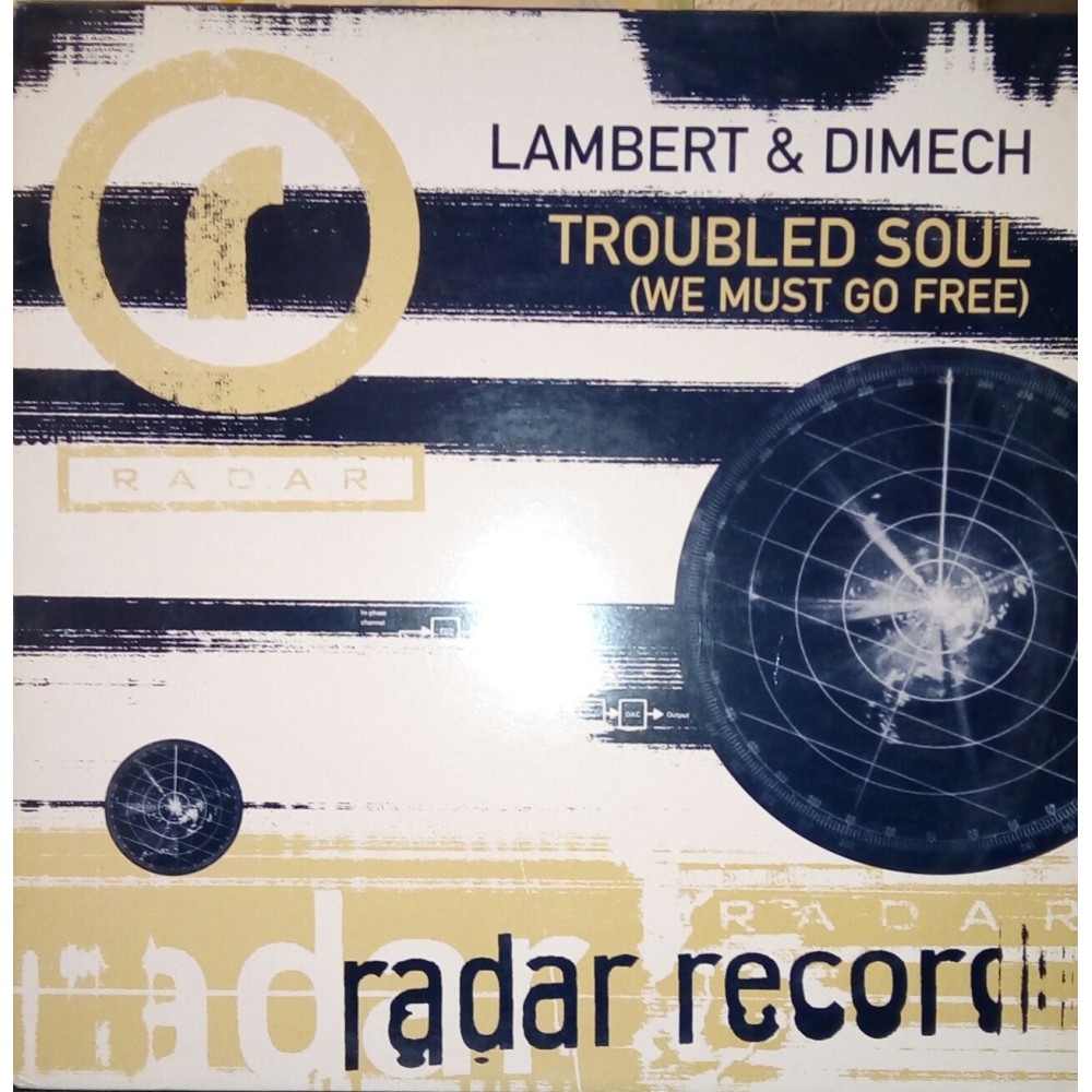 Lambert & Dimech ‎– Troubled Soul (We Must Go Free)