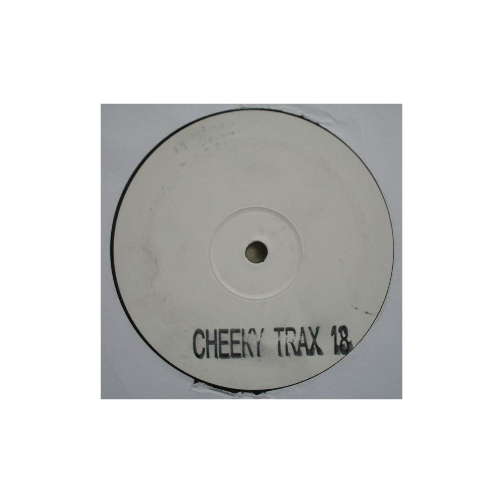 Cheeky Trax - Cheeky Trax 18(BOOTLEG HARDHOUSE BUENISIMO¡¡)