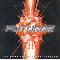 Futurez ‎– Let Your Light Shine Through (CANTADITO BELGA MUY BUENO¡¡)