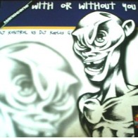 DJ Kontrol vs. DJ Karlos G ‎– With Or Without You 