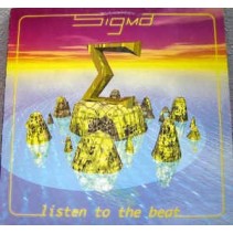 Sigma ‎– Listen To The Beat 