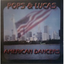 Pops And Lucas ‎– American Dancers