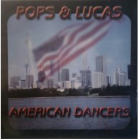  Pops And Lucas ‎– American Dancers