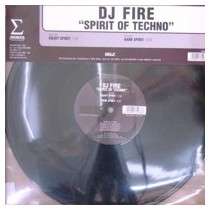 DJ Fire ‎– Spirit Of Techno