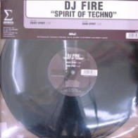 DJ Fire ‎– Spirit Of Techno