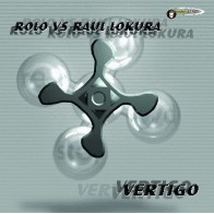 Rolo vs. Raul Lokura ‎– Vertigo 