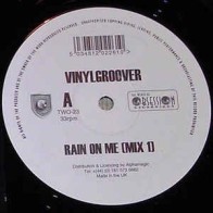 Vinylgroover ‎– Rain On Me