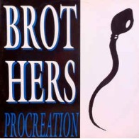 Brothers  – Procreation (MELODIA REMEMBER)