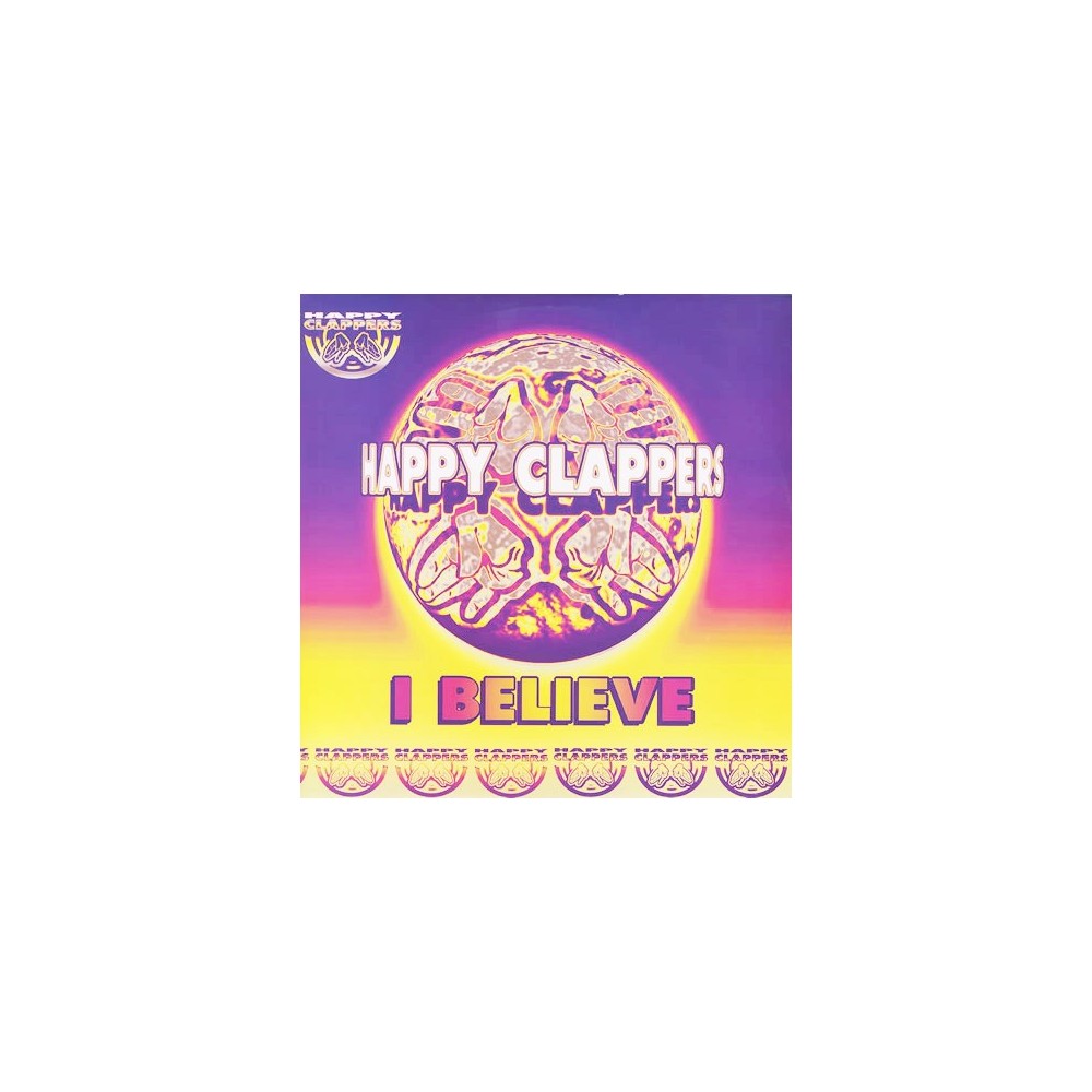 Happy Clappers ‎– I Believe 
