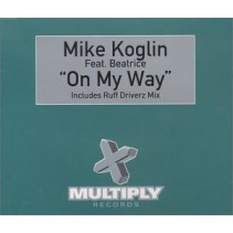 Mike Koglin Feat. Beatrice ‎– On My Way