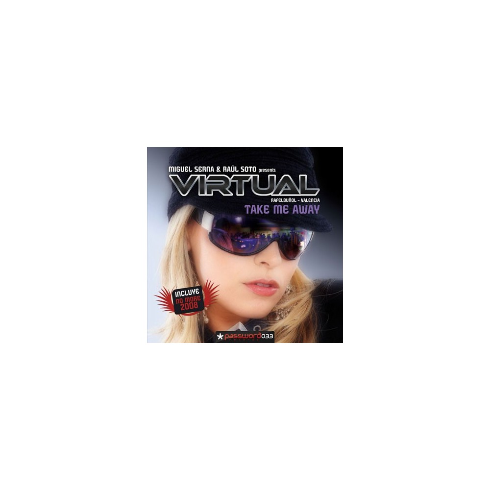 Miguel Serna & Raúl Soto presents Virtual - Take Me Away