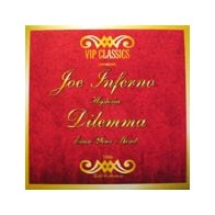 Joe Inferno / Dilemma  ‎– Hysteria / Erase Your Mind 