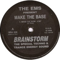 The EMS ‎– Make The Base 