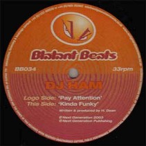 DJ Ham ‎– Pay Attention / Kinda Funky 