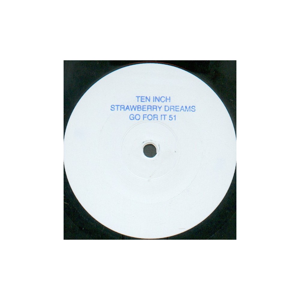 Ten inch - Strawberry dreams (TEMAZO LIMITE¡¡¡)