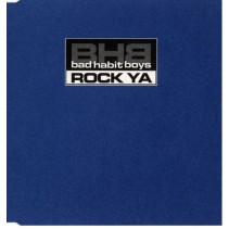 Bad Habit Boys – Rock Ya