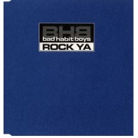Bad Habit Boys – Rock Ya (COPIA IMPORT,CLÁSICO REMEMEBER)