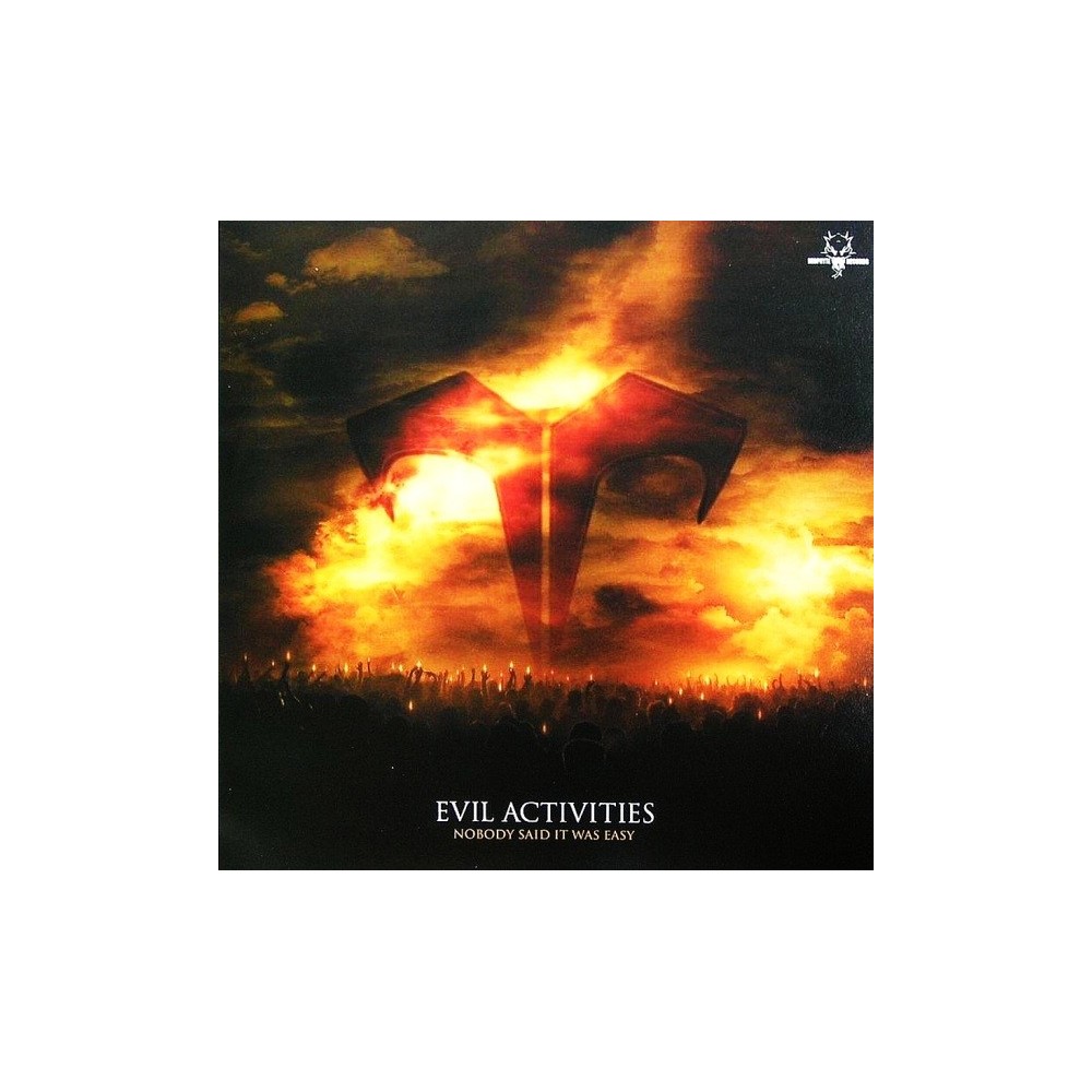 Evil Activities - Nobody Said It Was Easy(PELOTAZO¡¡ ULTIMA COPIA¡)