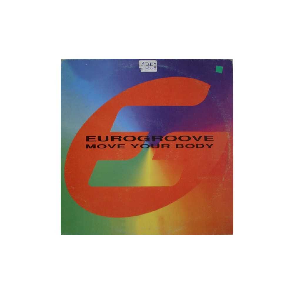 Eurogroove ‎– Move Your Body 