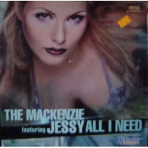 The Mackenzie  Featuring Jessy – All I Need(2 MANO,TEMAZO¡¡ PORTADA GENÉRICA)