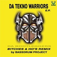 Da Bootleggers / Da Tekno Warriors - Da Tekno Warriors E.P.(2 MANO PELOTAZO CAÑERO,INCLUYE PUMP UP THE BASS¡¡)