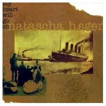 Natascha Hagen ‎– My Heart Will Go On 