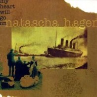 Natascha Hagen ‎– My Heart Will Go On 