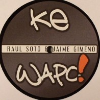 Raul Soto & Jaime Gimeno - Ke Wapo!(2 MANO,MUY BUSCADO¡¡ POKAZO¡¡)