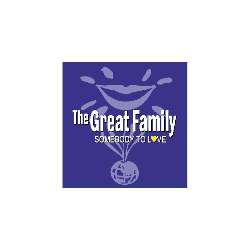The Great Family ‎– Somebody To Love 