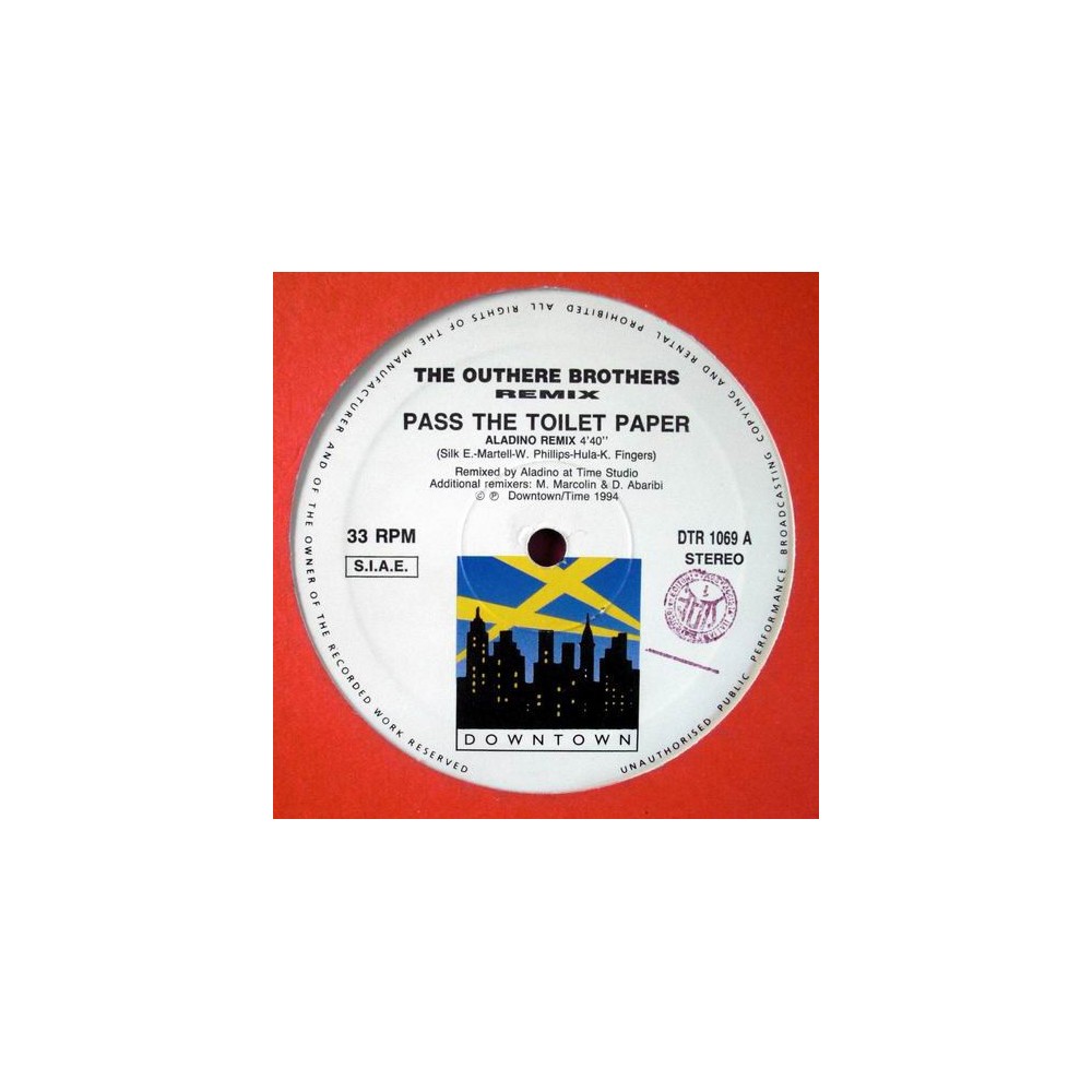 The Outhere Brothers-Pass The Toilet Paper (PELOTAZO CHOCOLATERO,COPIA IMPORT¡¡¡¡¡¡)