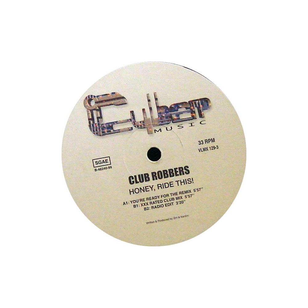 Club Robbers - Honey, Ride This!(CABRA INSPECTOR GADGET¡¡ BUENISIMO¡¡)