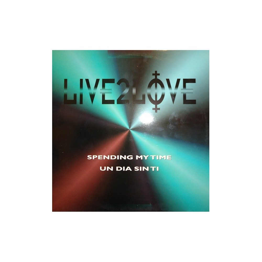 Live 2 Love - Spending My Time / Un Día Sin Ti(NUEVO¡¡ TEMAZO ITALO BUSCADISIMO¡¡)