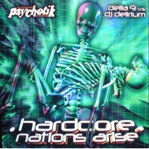  Delta 9 vs. DJ Delirium ‎– Hardcore Nations Arise 