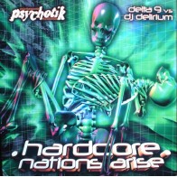  Delta 9 vs. DJ Delirium ‎– Hardcore Nations Arise 
