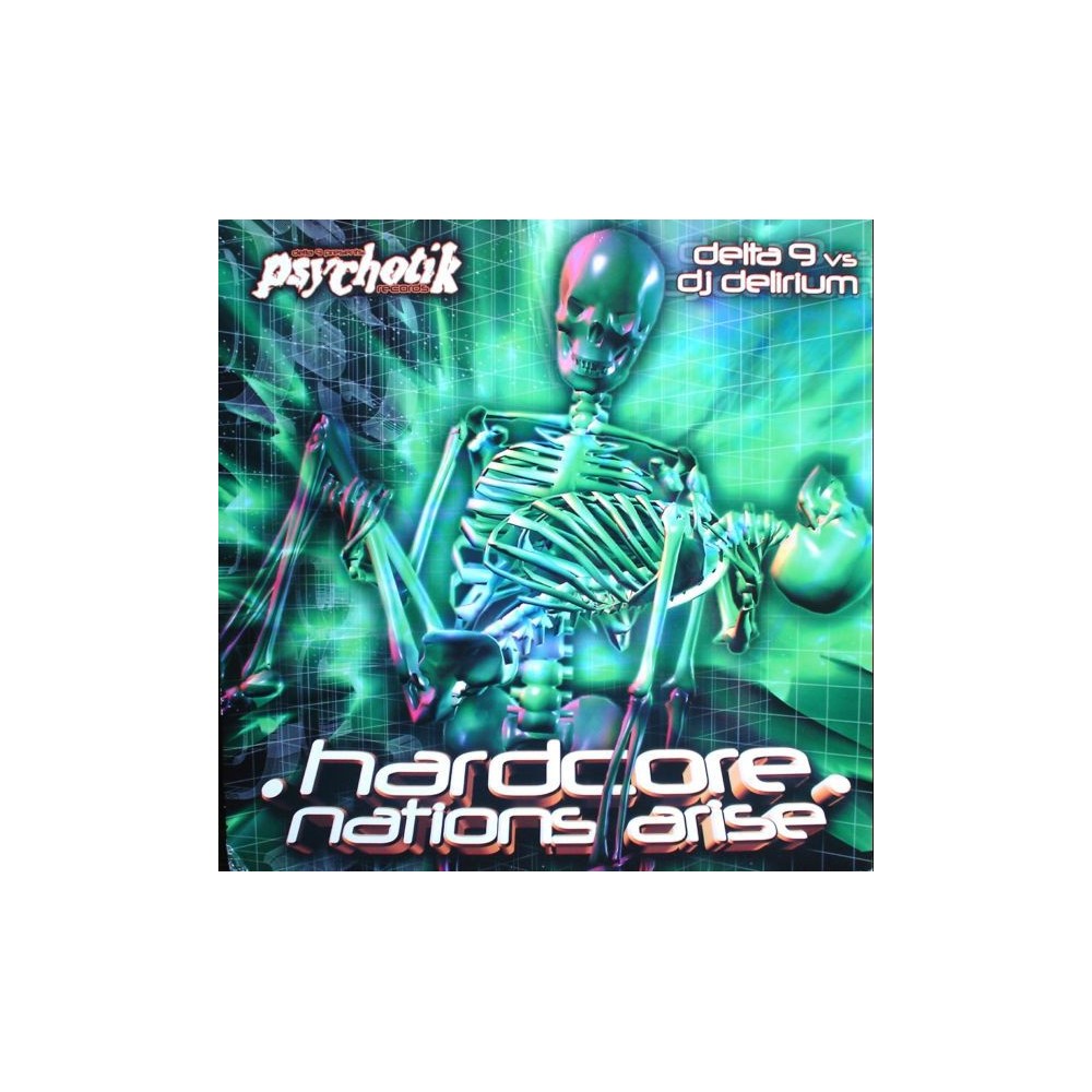  Delta 9 vs. DJ Delirium ‎– Hardcore Nations Arise 