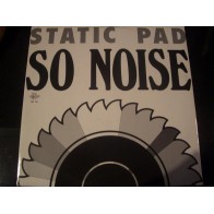 Static Pad ‎– So Noise 