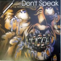 The Pentium Predators ‎– Don't Speak 