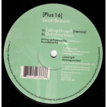 Scott Brown ‎– Taking Drugs? (Remix) / Out Of My Brain