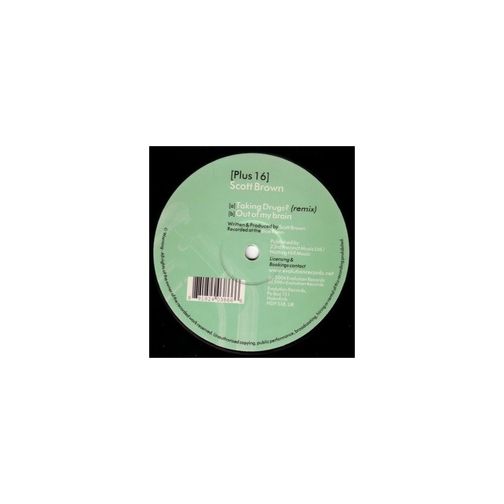 Scott Brown ‎– Taking Drugs? (Remix) / Out Of My Brain