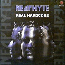 Neophyte ‎– Real Hardcore (SELLO HCB.BOMBAZO CORTE B2!)