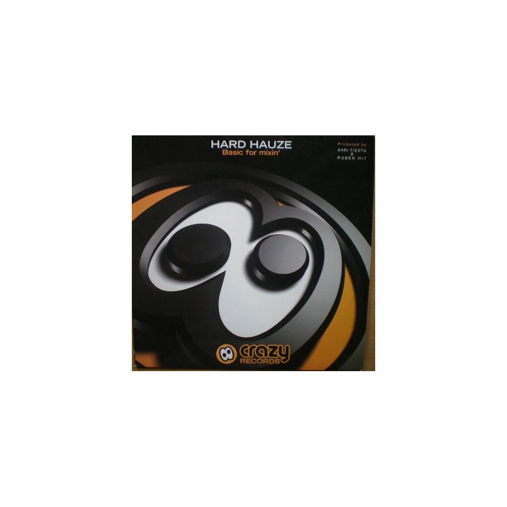 Hard Hauze - Basic For Mixin'(BASUCONES MUY BUSCADAS¡¡ HARDSTYLE &  HARDHOUSE¡¡ RECOMENDADO DJ RAI NOVIEMBRE)