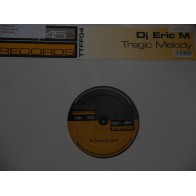 Eric M ‎– Tragic Melody 
