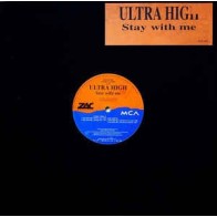 Ultra High ‎– Stay With Me (TEMAZO DEL 95)