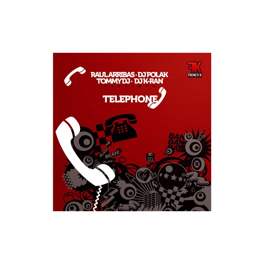 Raul Arribas - Dj K-Ran Vs Tommy Dj & Polak - Telephone