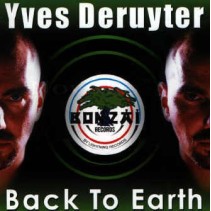 Yves Deruyter - Back To Earth (RAVE + SCOTT PROJECT REMIX)