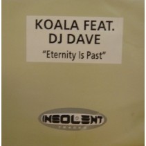 Koala Feat DJ Dave ‎– Eternity Is Past 