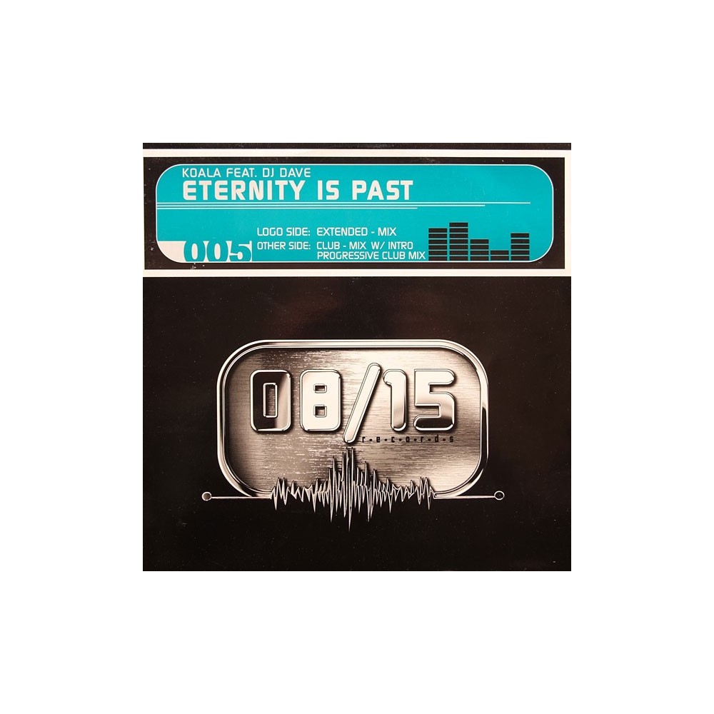 Koala Feat DJ Dave ‎– Eternity Is Past 