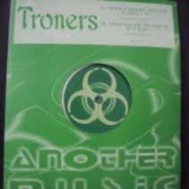 Troners – Welcome To The Circus / Monday In Your Eyes 