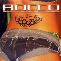 Rocco - Drop The Bass(CABRA REMEMBER¡¡)
